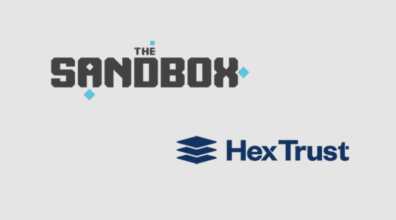 The Sandbox teams with Hex Trust for licensed, secure custody of its virtual assets